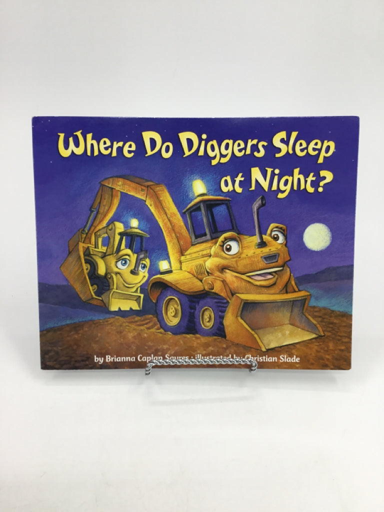 Where Do Diggers Sleep at Night? Paperback Book