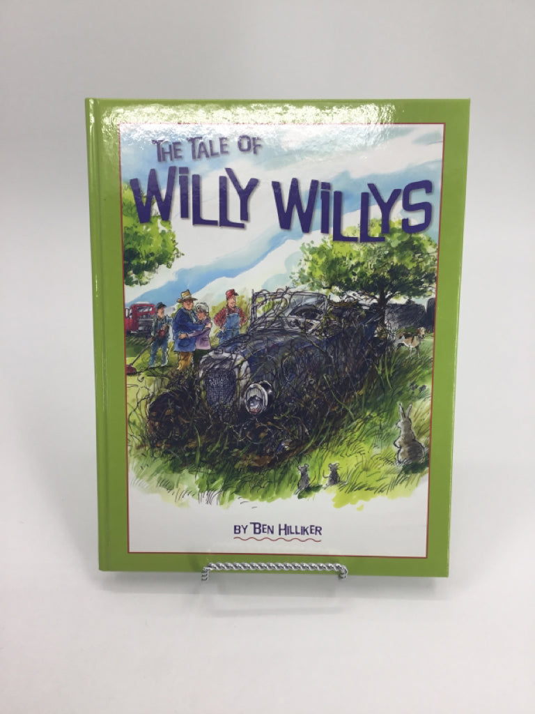 The Tale of Willy Willys Hardcover Book