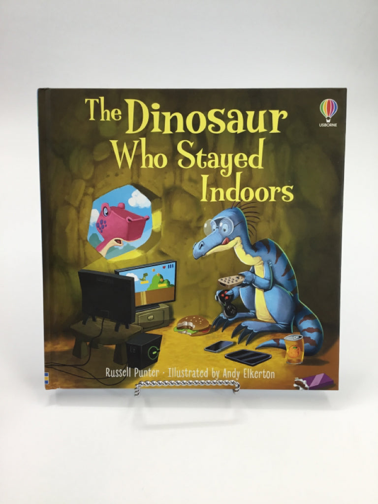 The Dinosaur Who Stayed Indoors Hardback Book