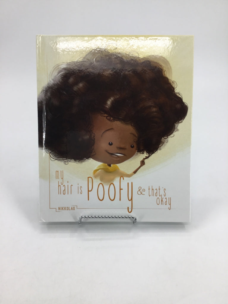 My Hair is Poofy and that's Okay Hardback Book