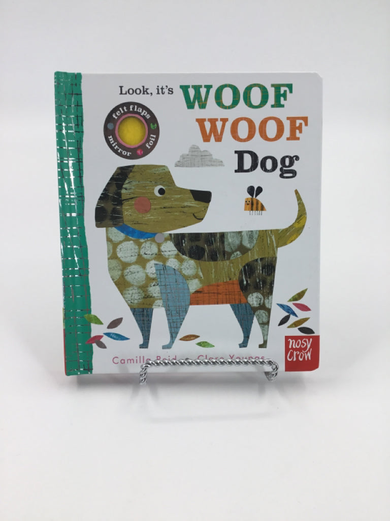 Look It's Woof Woof Dog Board Book
