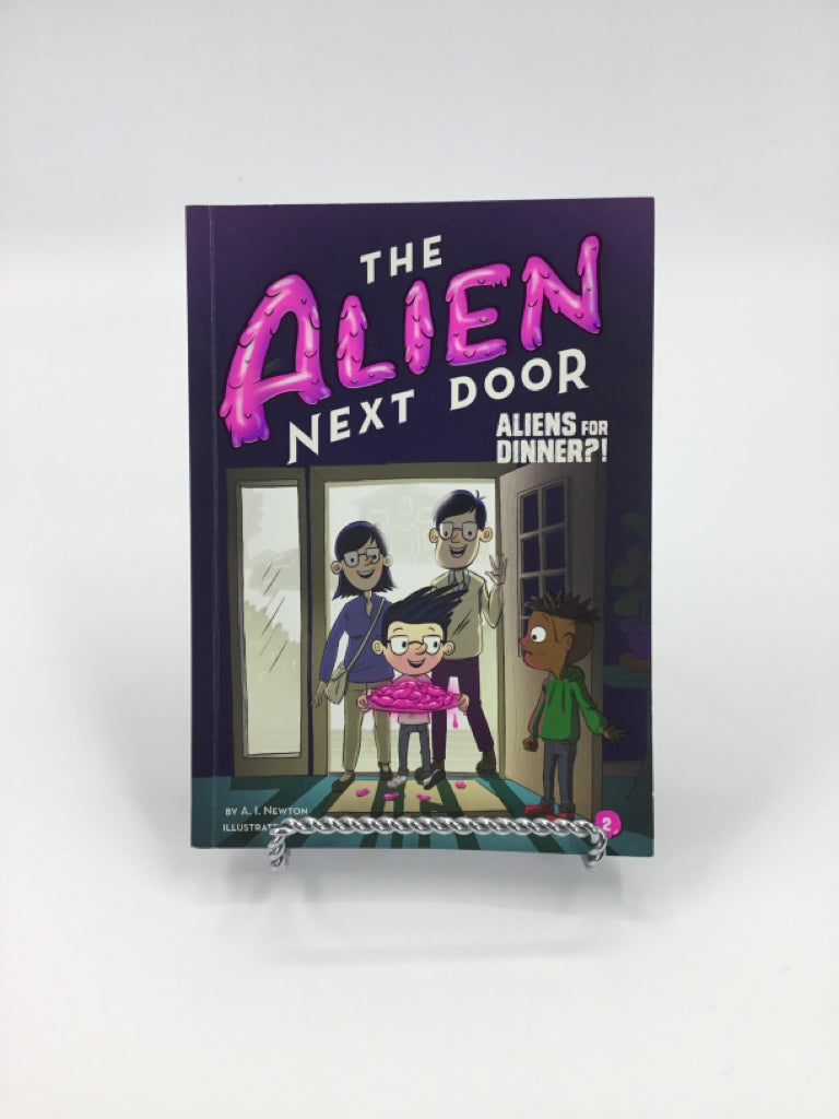 The Alien Next Door: Aliens for Dinner?! Paperback Book