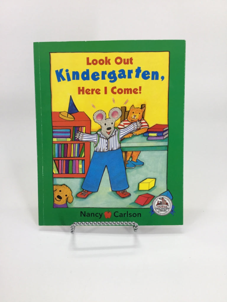 Look Out Kindergarten, Here I Come! Paperback Book