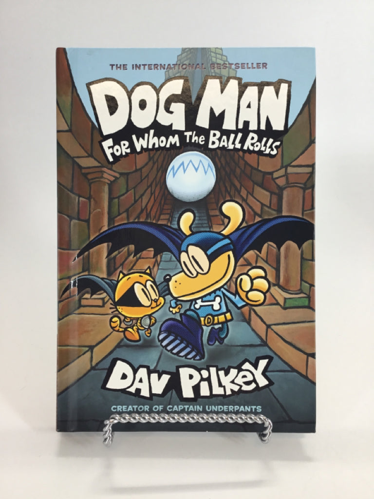 Scholastic Dog Man For Whom the Ball Rolls Hardcover Book