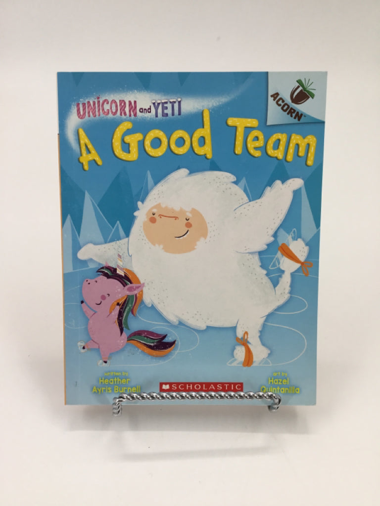 Unicorn and Yeti: A Good Team Paperback Book