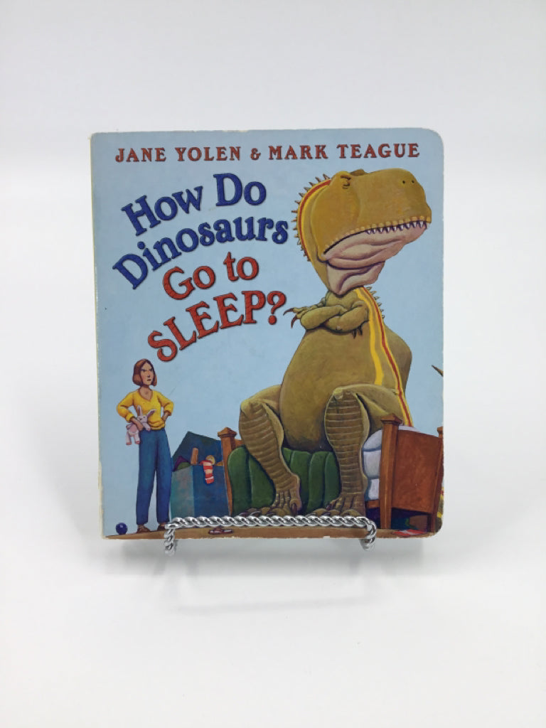 How Do Dinosaurs Go To Sleep? Board Book