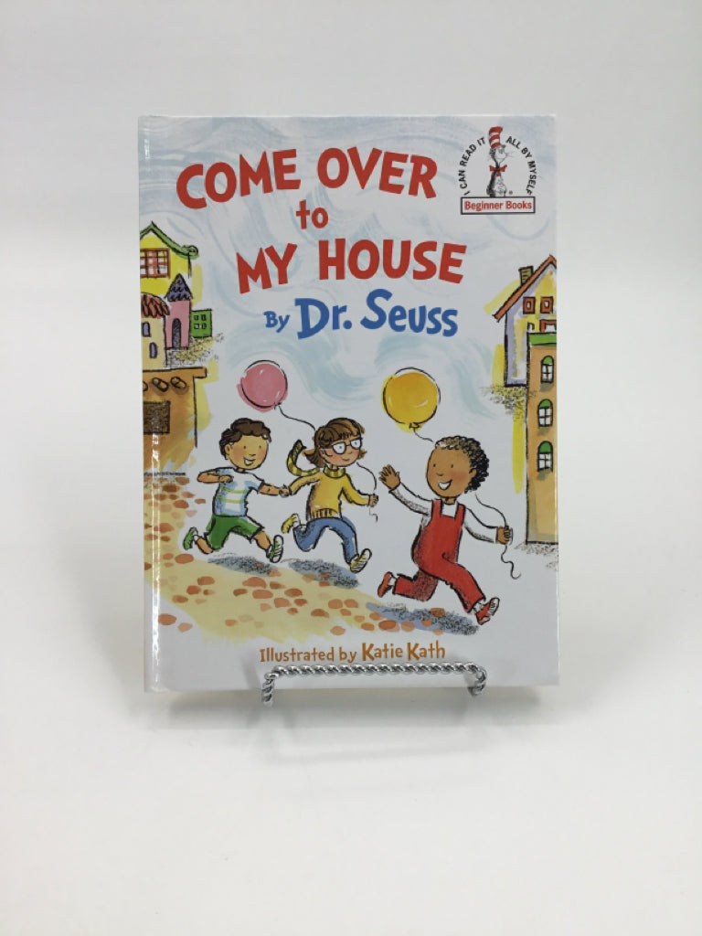 Dr Seuss Come Over to My House hardcover Book