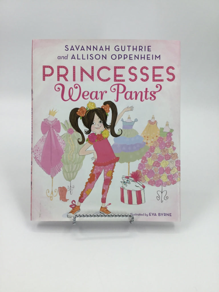 Princesses Wear Pants hardcover Book