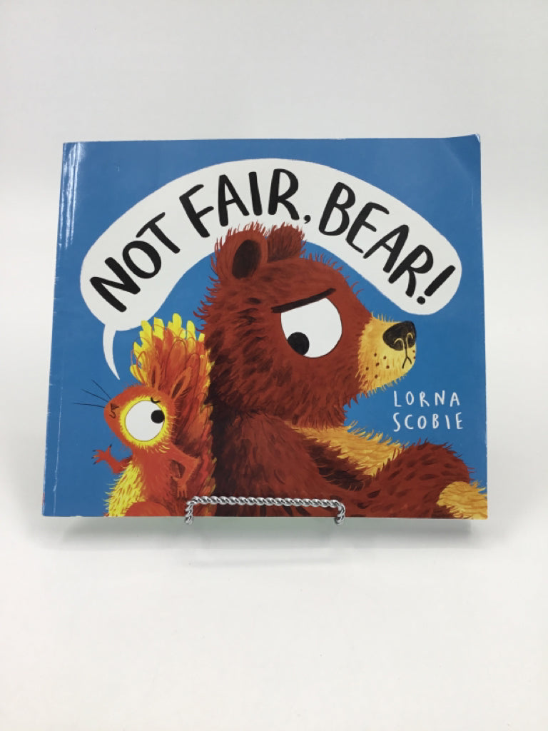 Scholastic Not Fair, Bear Paper Back Book