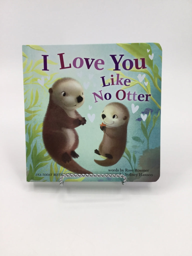 I Love You Like No Otter Board Book