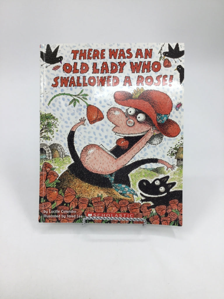 There was an Old Lady Who Swallowed a Rose Paperback Book