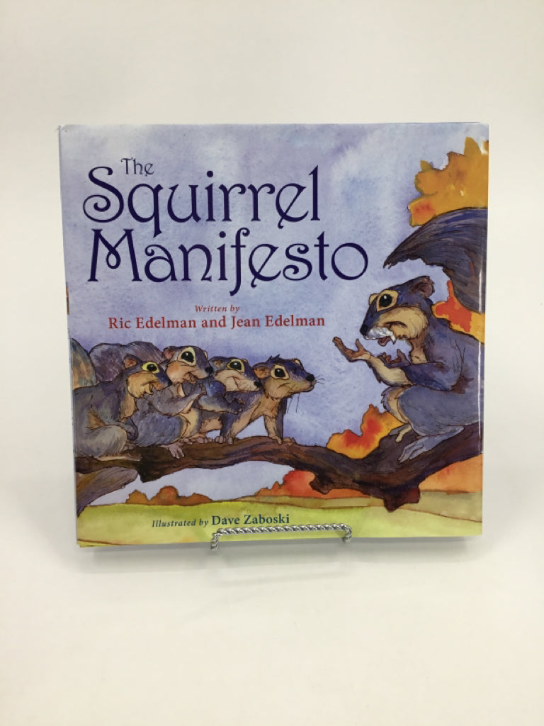 The Squirrel Manifesto Hardback Book