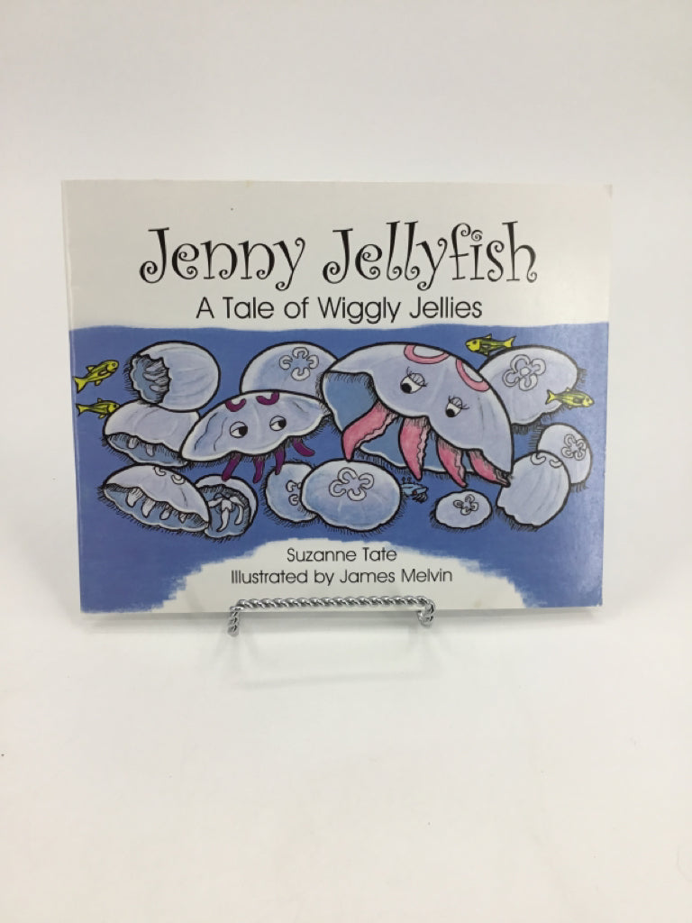 Jenny Jellyfish A Tale of Wiggly Jellies Paperback Book