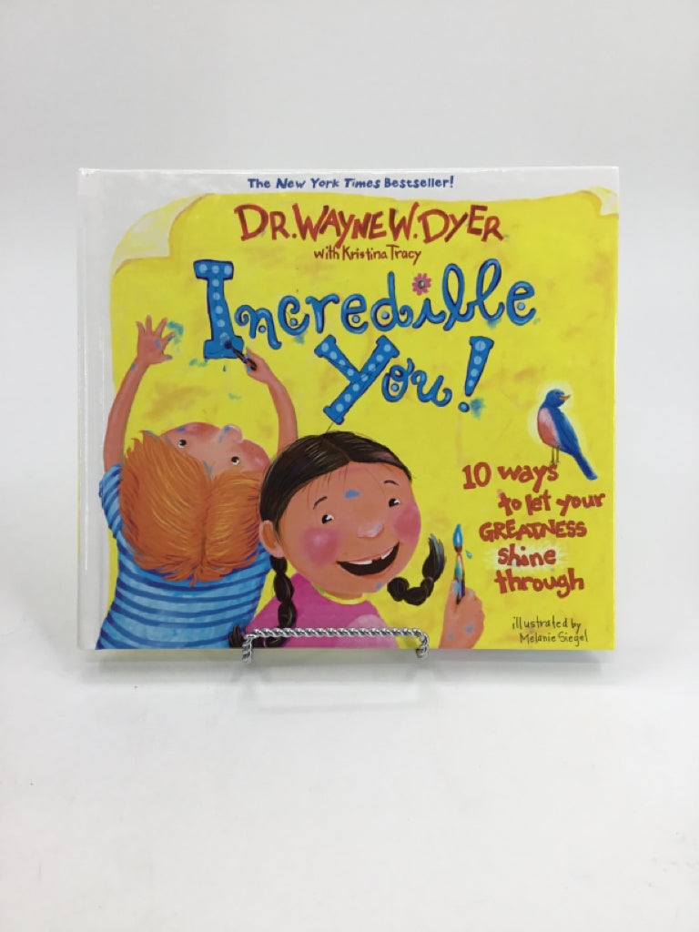 Incredible You! 10 Ways to Let Your Greatness Shine Through Hardback Book