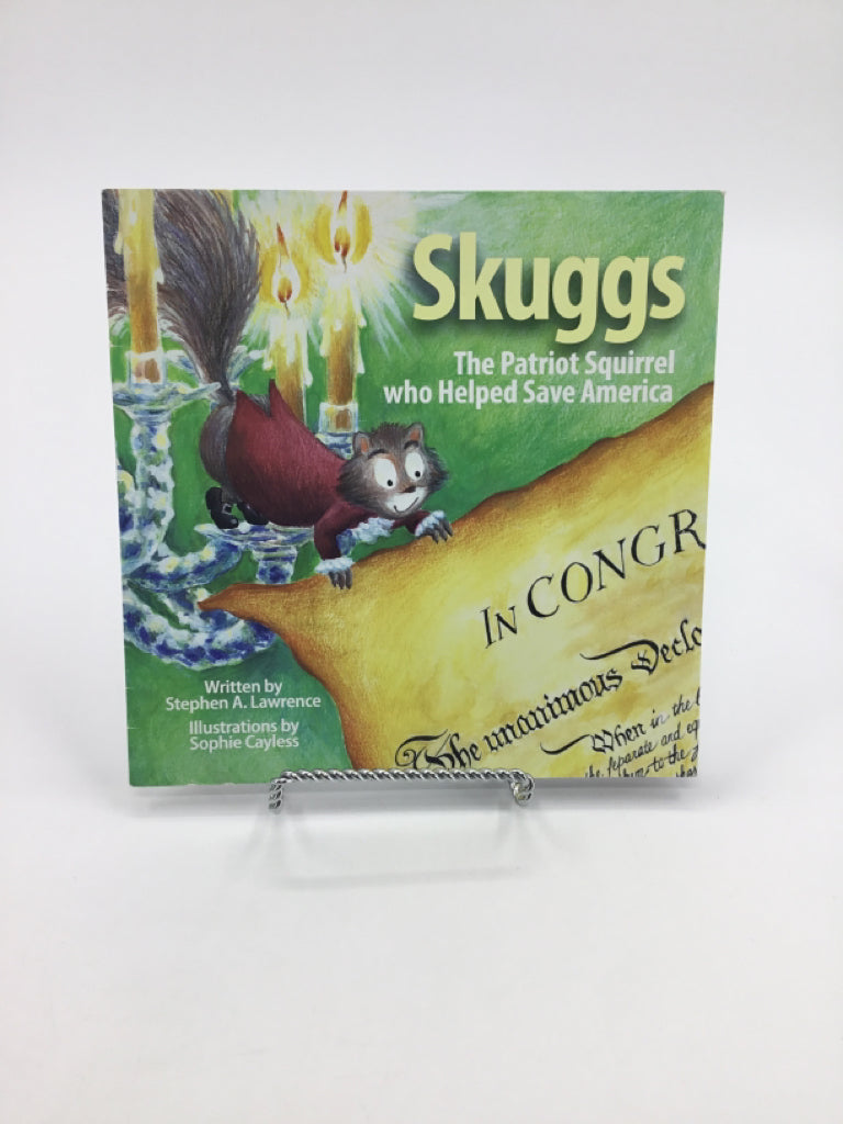 Skuggs The Patriot Who Helped Save America Paperback Book