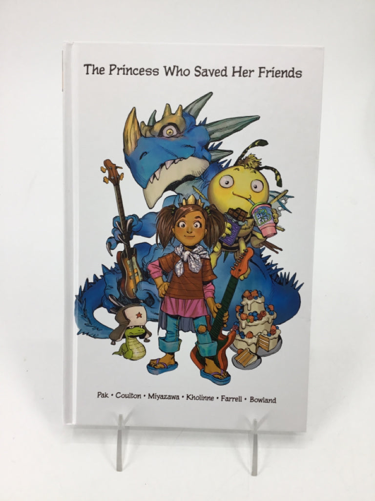 The Princess Who Saved her Friends Hardcover Book