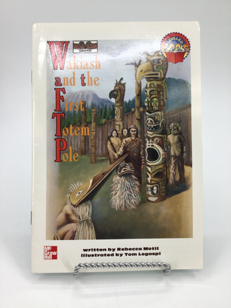 Wakiash and the First Totem Pole Paperback Book