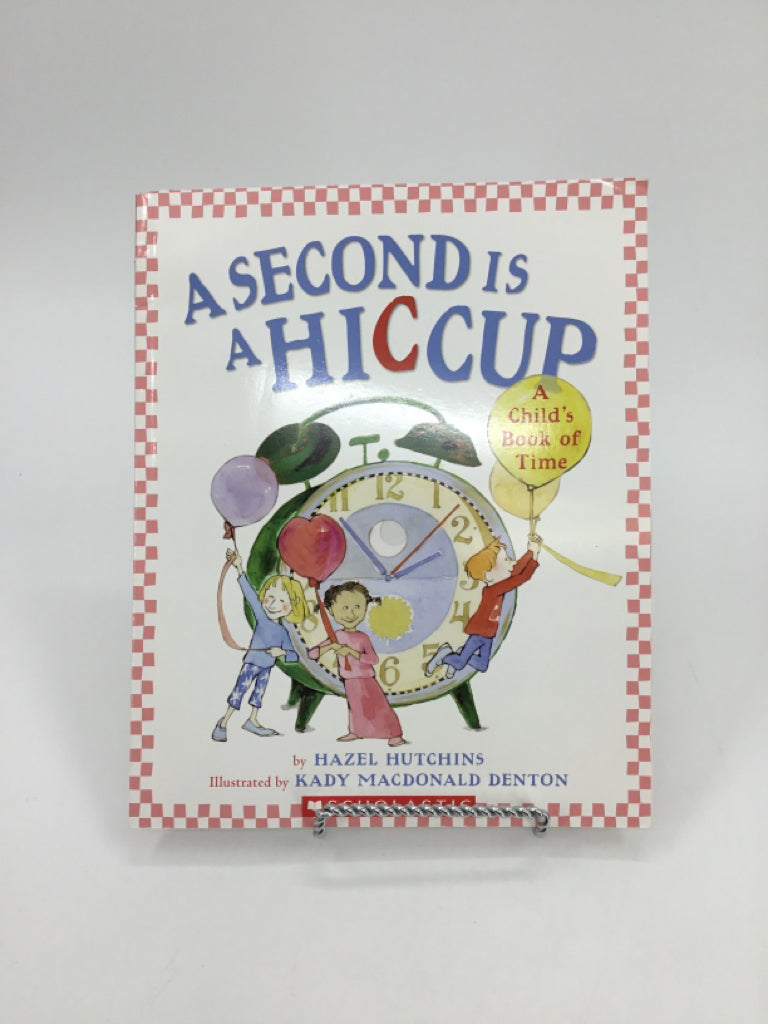 A Second is a Hiccup Paperback Book