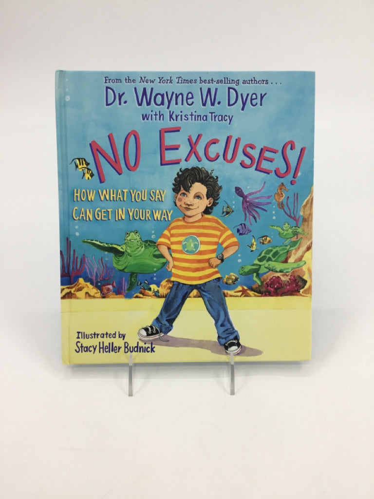 Dr. Wayne W. Dyer No Excuses! Hardcover Book