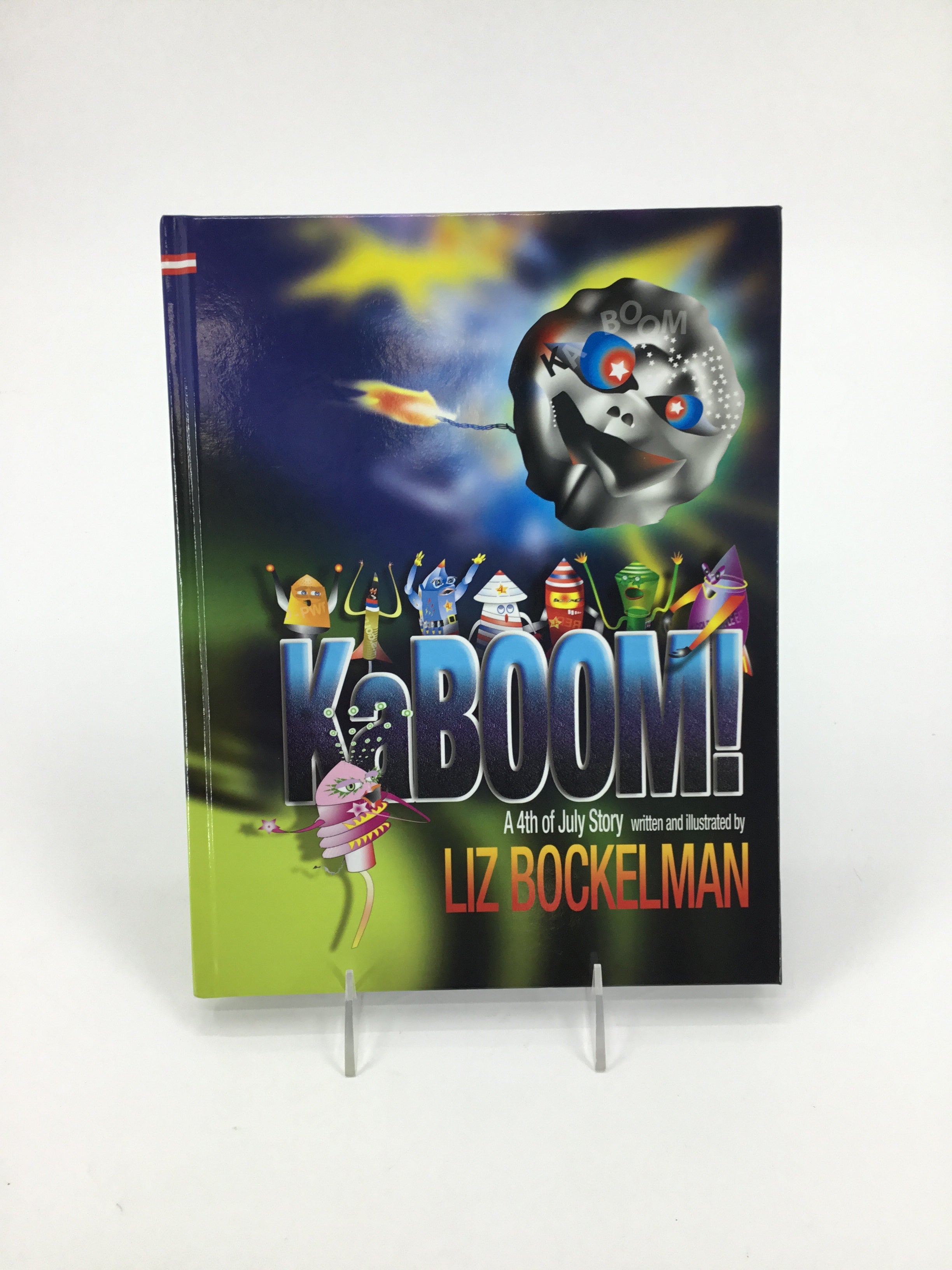 Kaboom! a 4th of July Story Hardback Book