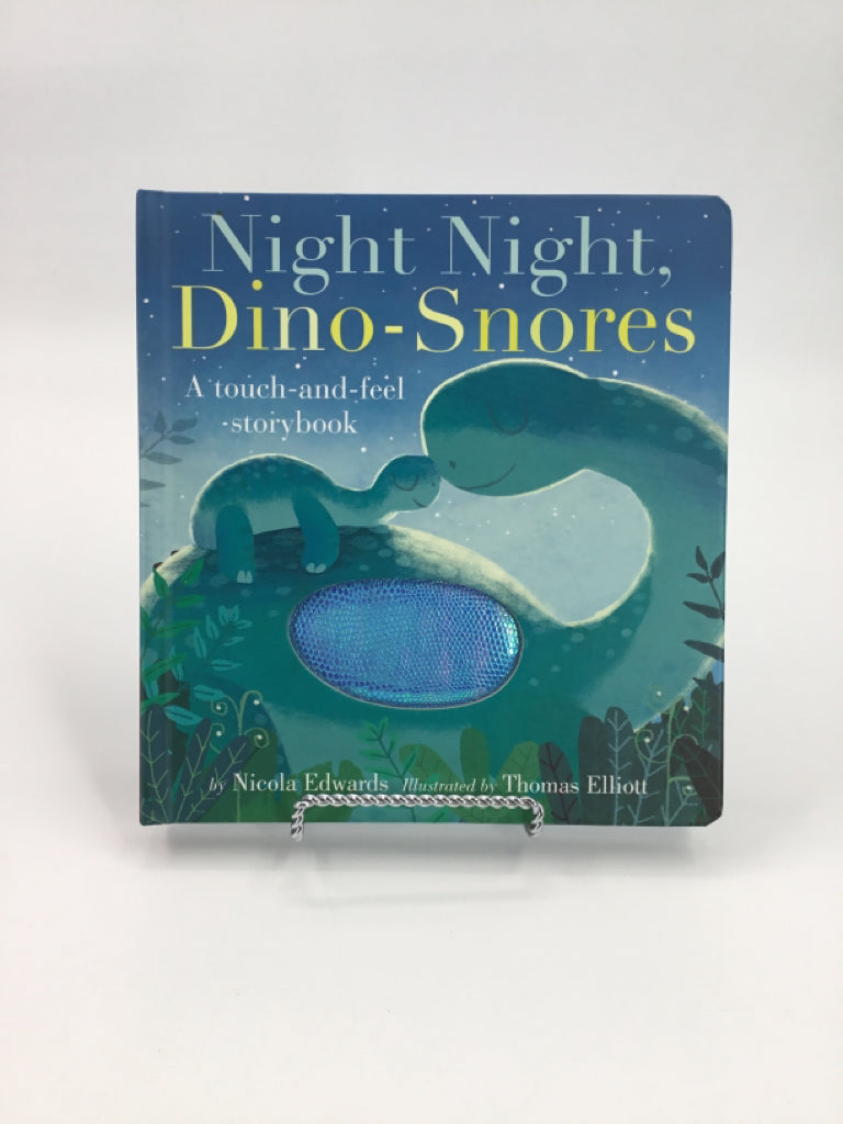 Night Night Dino-Snores: A Touch and Feel Storybook - boardbook Book