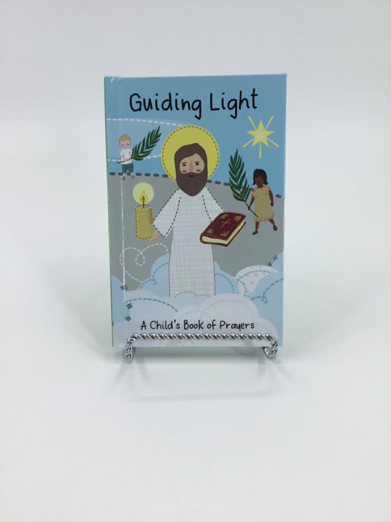 Guiding Light A Child's Book of Prayers Board Book