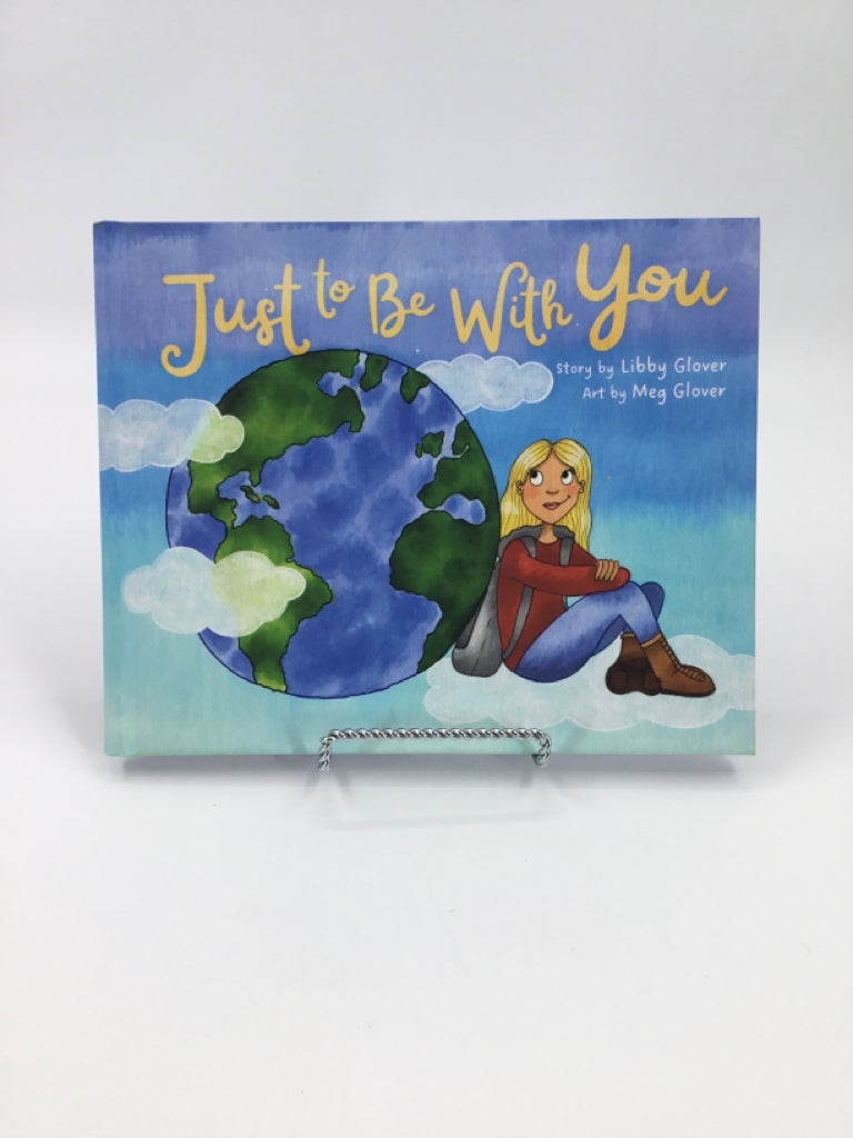 Just to Be With You hardcover Book