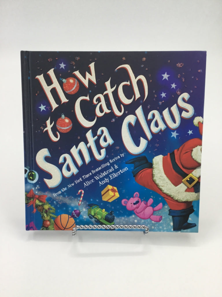 How to Catch Santa Claus Hardback Book