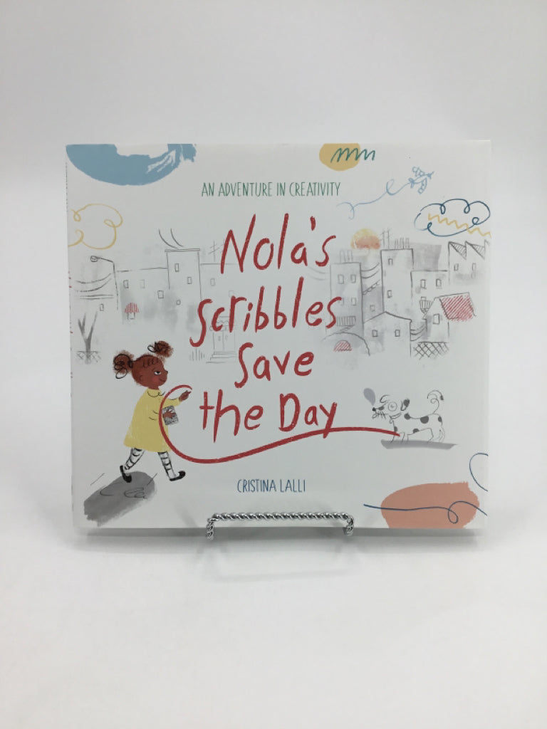 Nola's Scribbles Save the Day Hardcover Book