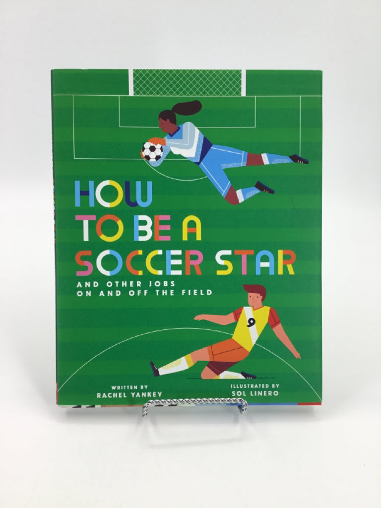 How to be a Soccer Star Hard Cover Book