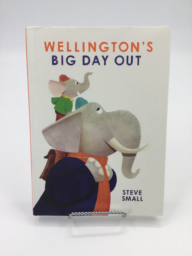Wellington's Big Day Out Hardback Book