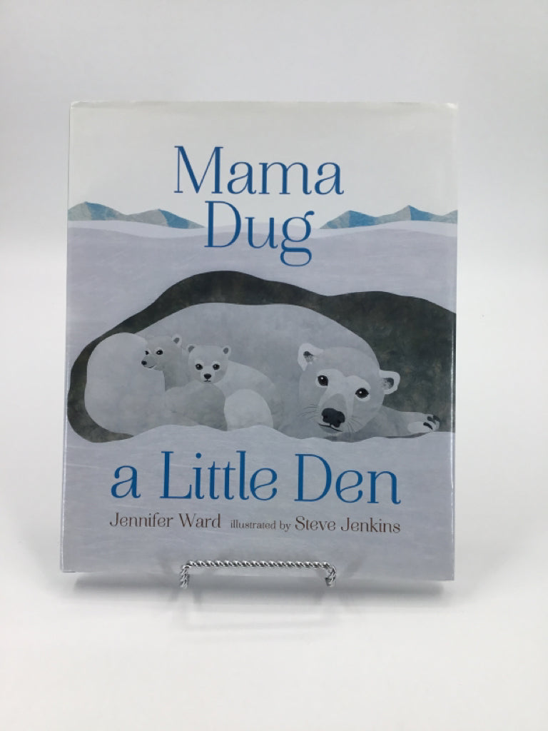 Mama Dug a Little Den Hardcover Book