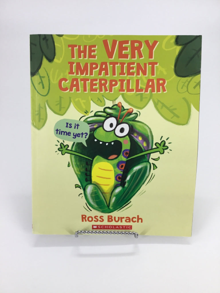 The Very Impatient Caterpillar Paperback Book