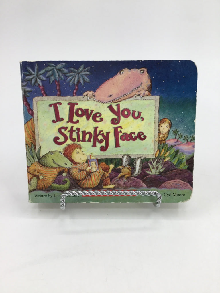 I Love You, Stinky Face Board Book
