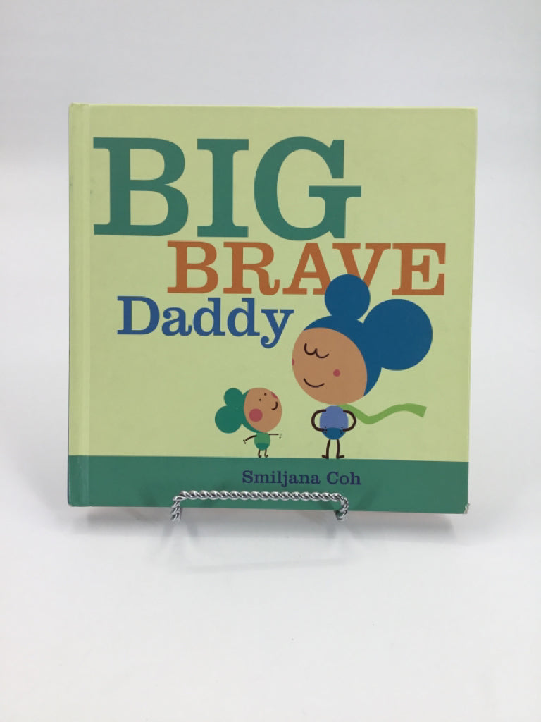 Big Brave Daddy Hardcover Book