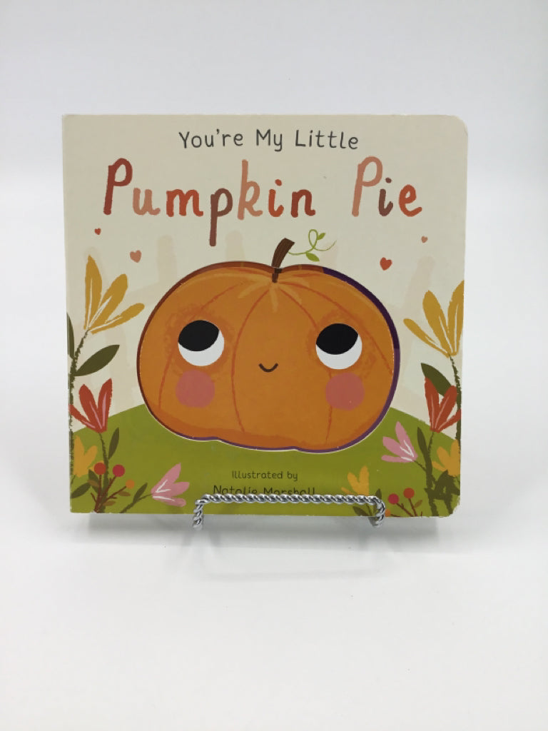 You're My Little Pumpkin Pie Board Book