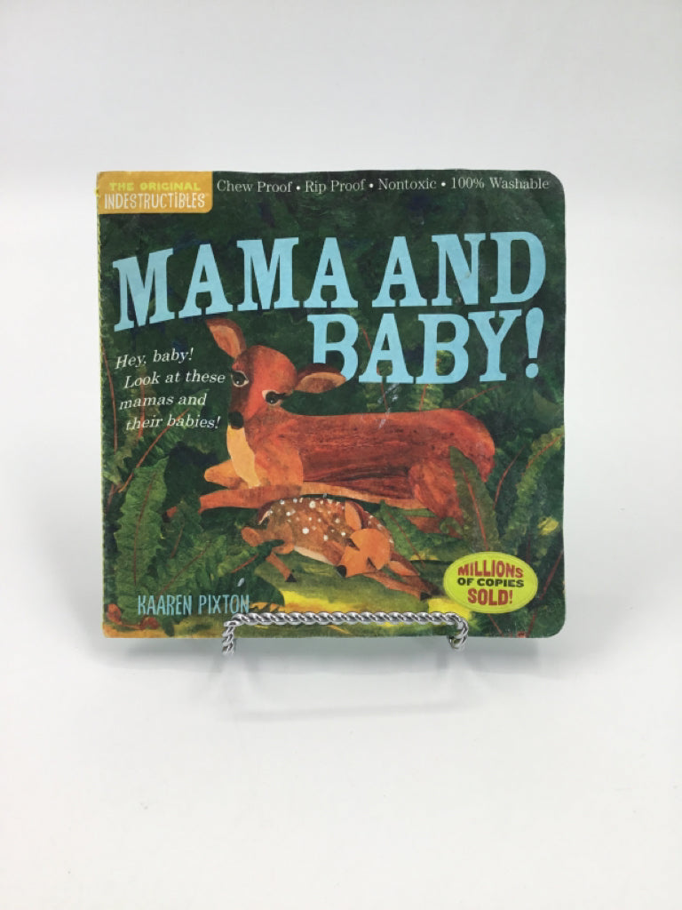 Mama and Baby!  indestructibles Book