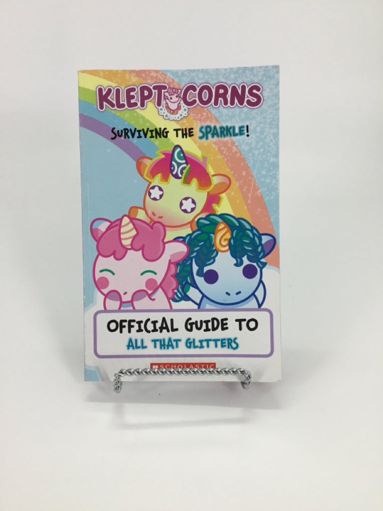Kleptocorns: Surviving the Sparkle! Paperback Book
