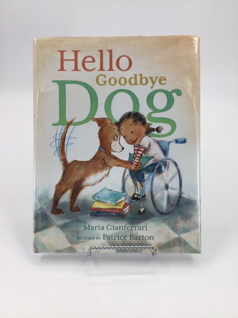 Hello Goodbye Dog Hardcover Book