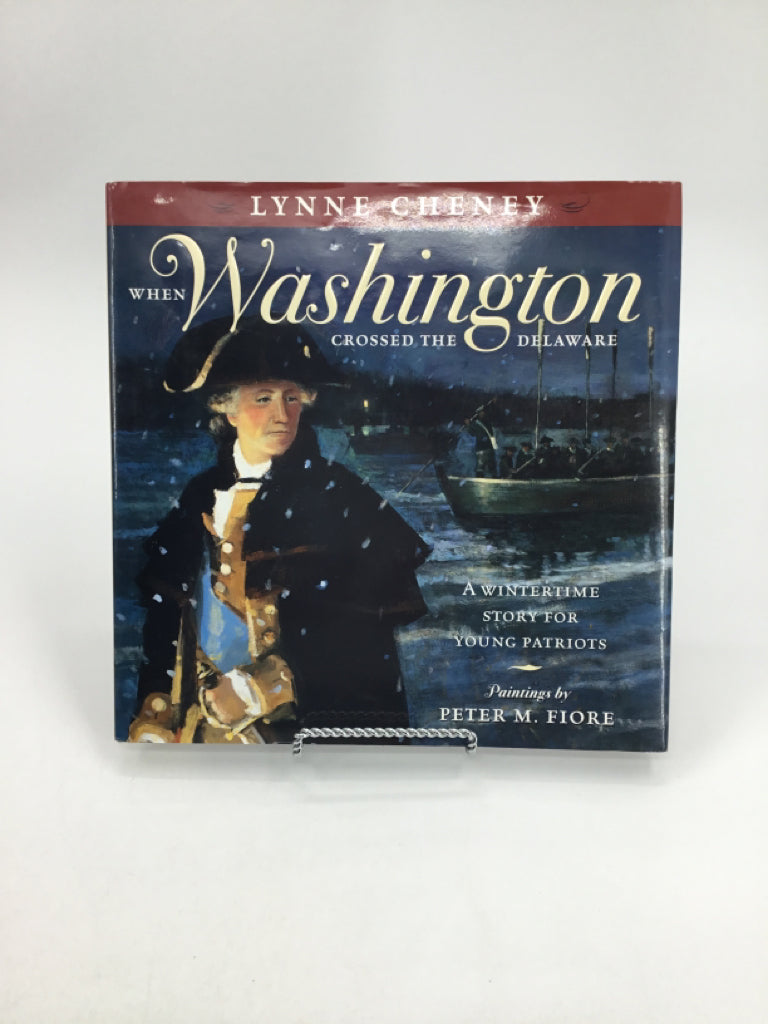 When Washington Crossed the Delaware Hardcover Book