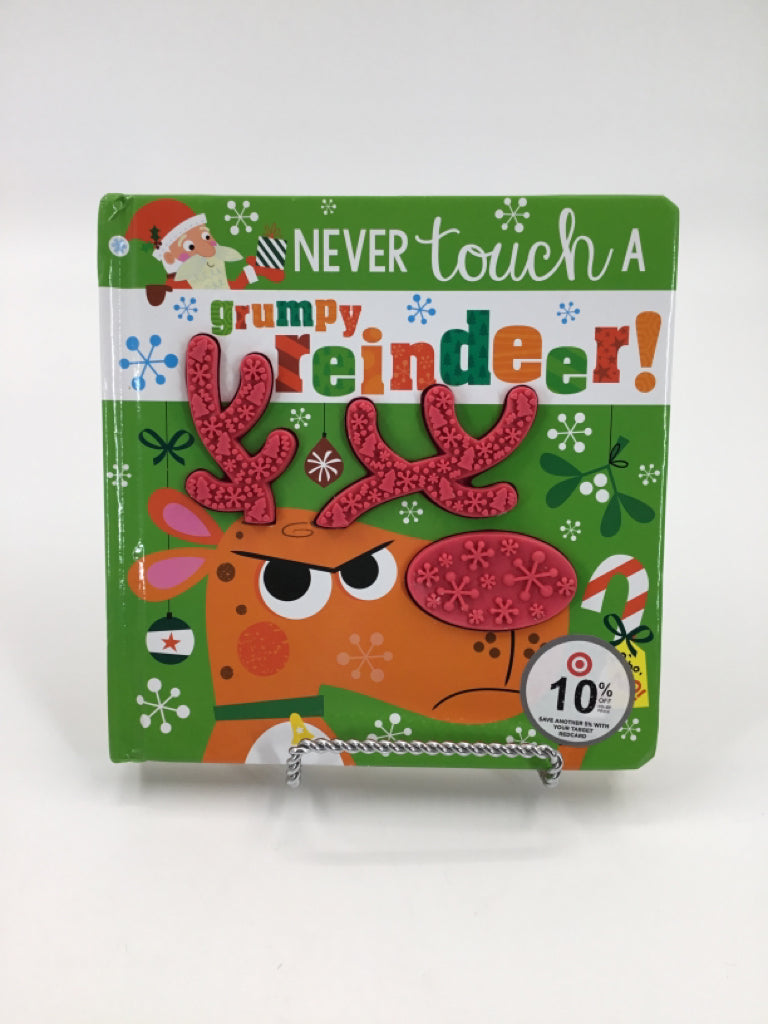 Never Touch A Grumpy Reindeer! Board Book