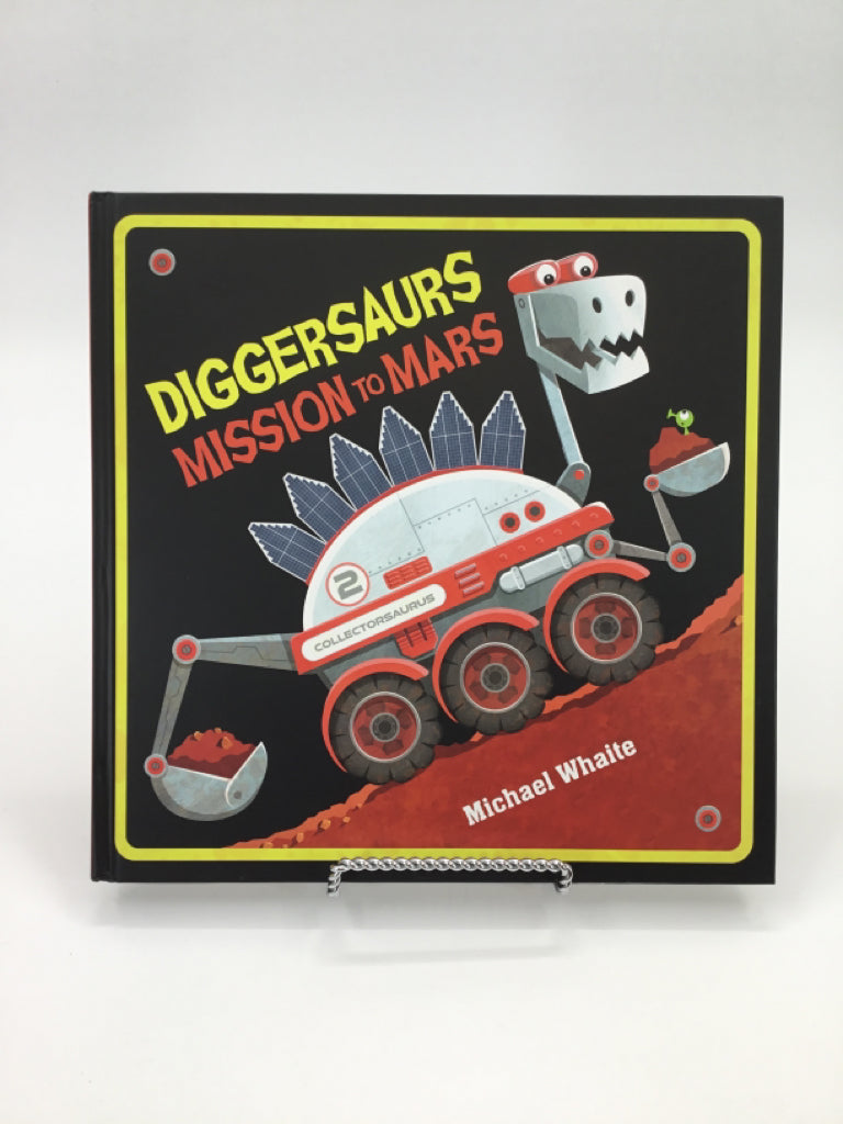 Diggersaurs Mission to Mars Hardback Book