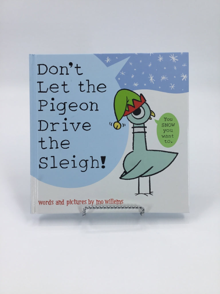 Don't Let the Pigeon Drive the Sleigh! Hardback Book