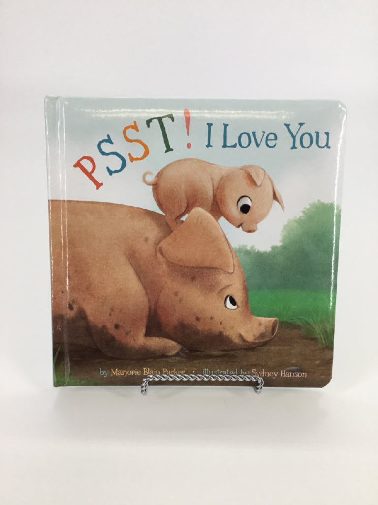 Psst! I Love You Board book