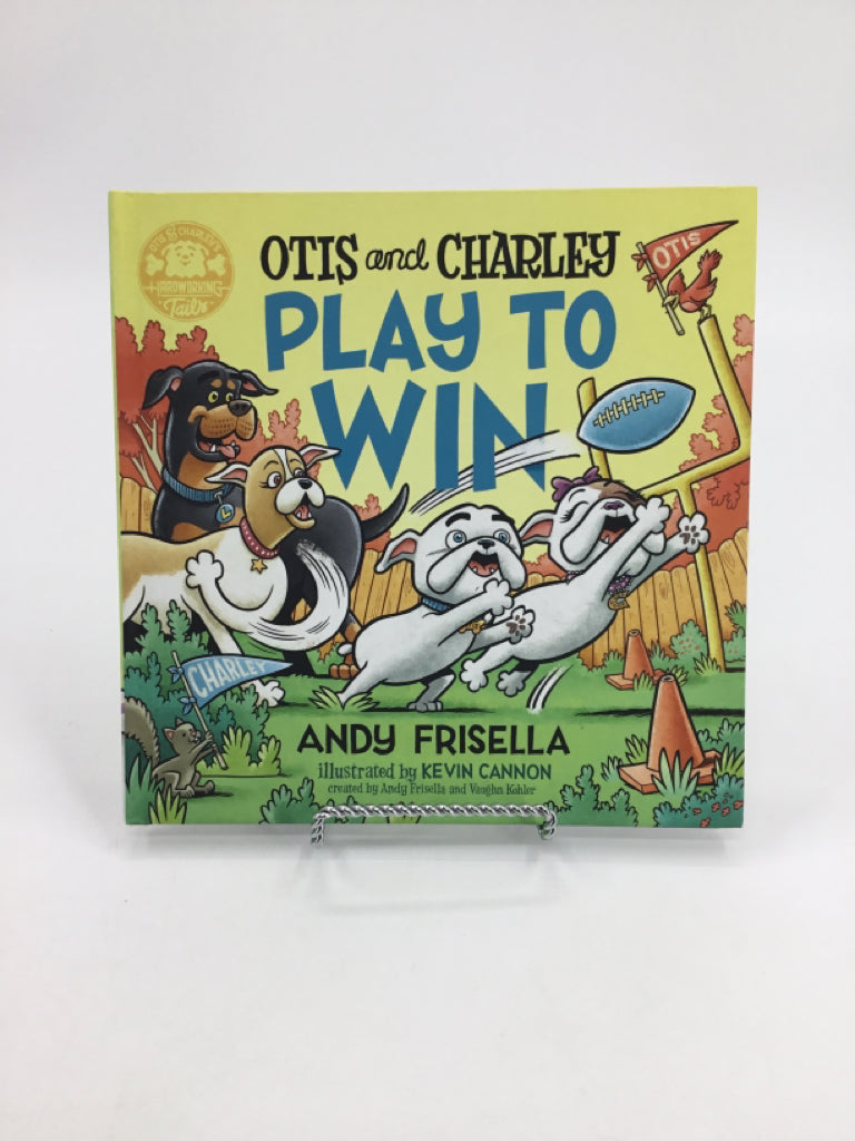 Otis and Charley Play To Win Hardcover Book