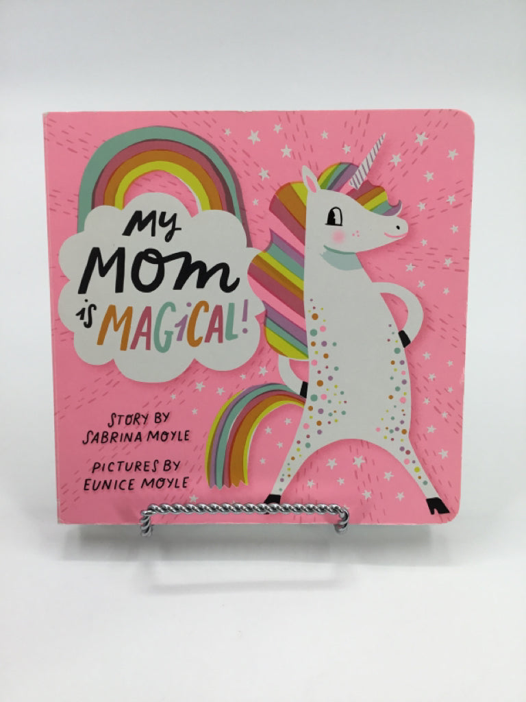 My Mom Is Magical! Board Book