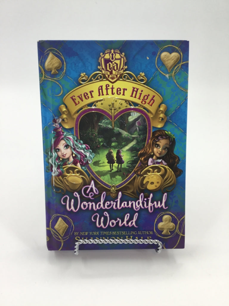 Ever After High a Wonderful World Hardcover Book