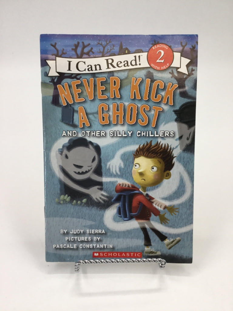 Never Kick A Ghost & Other Silly Chillers Paperback Book