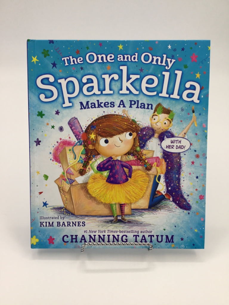 The One and Only Sparkella Makes A Plan Hardback Book