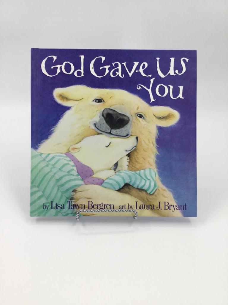 God Gave Us You hardcover Book